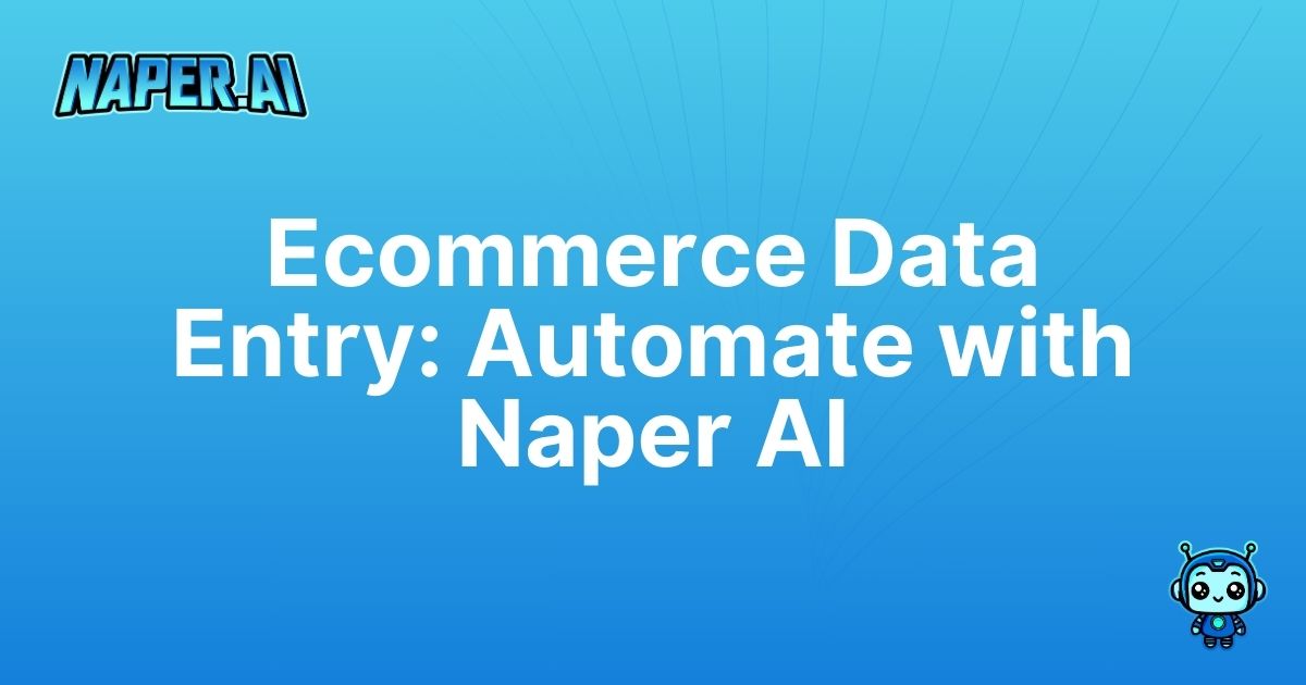 ecommerce product data entry. Automate your ecommerce product data entry tasks with Naper AI, boosting SEO and saving time for Shopify and WooCommerce stores.