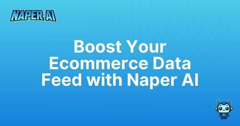 ecommerce product data feed. Optimize your ecommerce product data feed with Naper AI’s automation and SEO strategies. Save time and improve rankings.