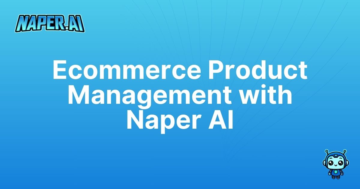 ecommerce product information management. Transform your ecommerce product info management with Naper AI. Automate SEO, optimize listings, and boost organic rankings in minutes.