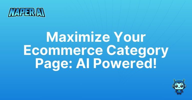 ecommerce category page. Transform your ecommerce category page with Naper AI, automate SEO, optimize metadata and boost organic search results for Shopify, WooCommerce & Vtex.