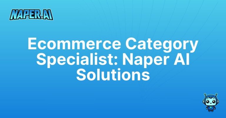 ecommerce category specialist. Become a top ecommerce category specialist with Naper AI. Automate SEO tasks, enrich product data, and boost organic traffic. Free registration, no credit card needed.