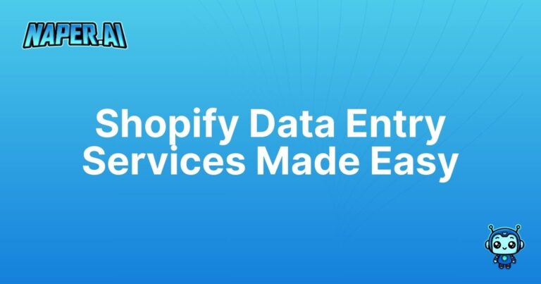 shopify data entry services. Streamline your Shopify data entry services with Naper AI’s innovative integration and AI-powered features. Boost efficiency and SEO rankings.