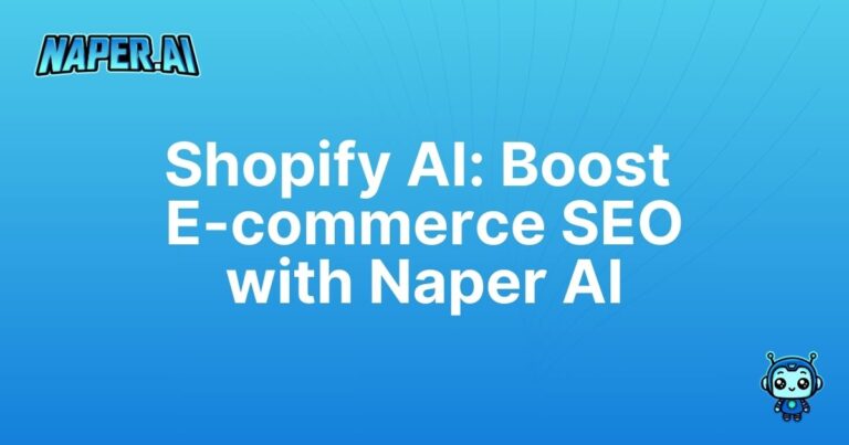 shopify ai. Unlock Shopify AI with Naper AI to automate SEO, streamline product registration, and boost organic rankings. Start for free today!