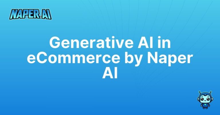 generative ai in ecommerce. Discover how generative AI in ecommerce transforms SEO and product data management with Naper AI's step-by-step guide. Save time & boost rankings.