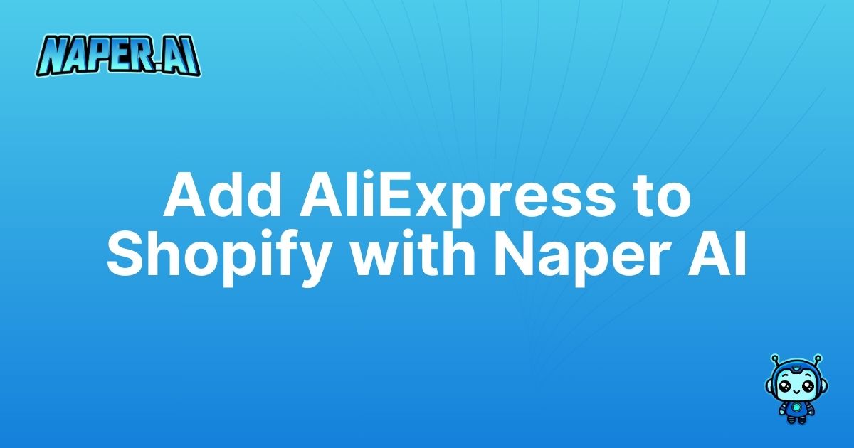 how to add aliexpress products to shopify. Master adding AliExpress products to Shopify with AI-powered automation that boosts your ecommerce SEO and saves time.