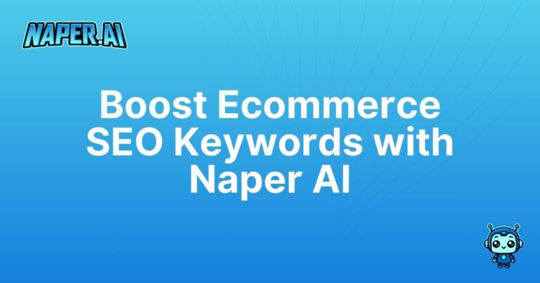 ecommerce seo keywords. Automate your ecommerce SEO keywords optimization with Naper AI to improve product data and organic rankings. Sign up for free today!