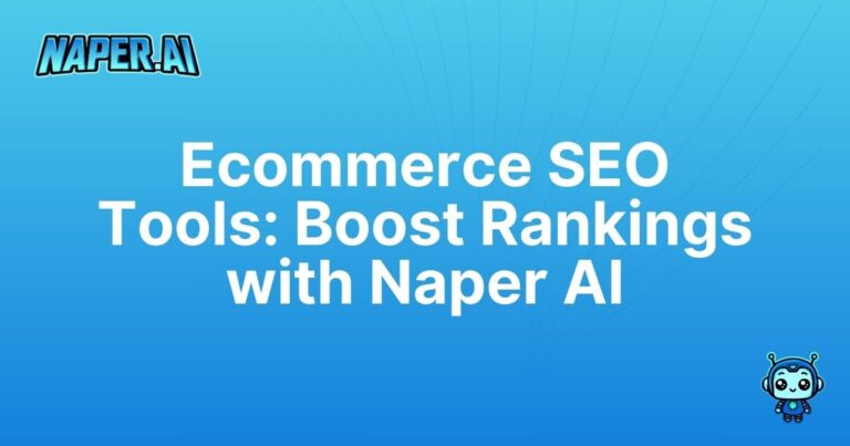 ecommerce seo tools. Automate ecommerce SEO tasks with Naper AI. Save time and boost search rankings with AI-powered product and category optimization.