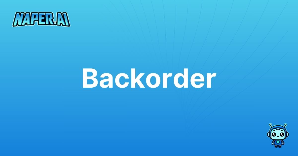 Backorder. Backorder - Understanding Stock Availability & Customer Demand.Learn about backorders, their implications for inventory management, and customer satisfaction.